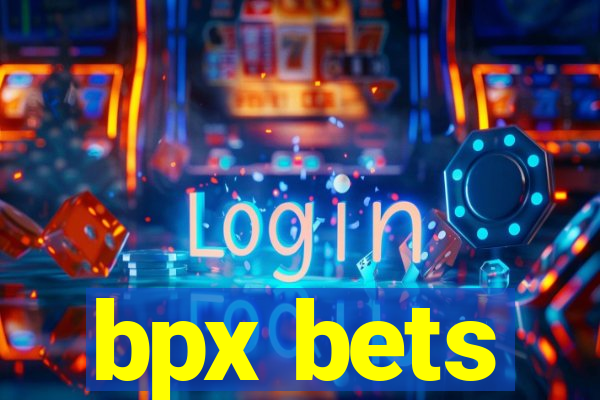 bpx bets